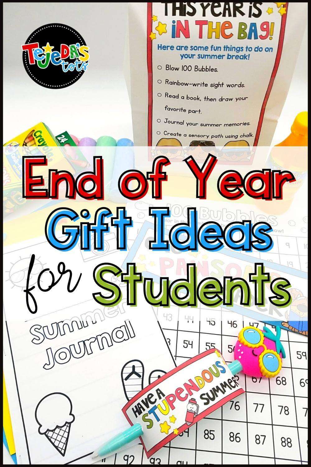 End Of The Year Student Gift Ideas - Tejeda's Tots