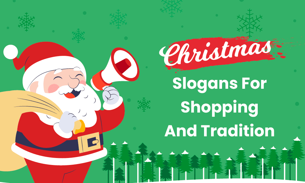 Christmas Slogans For Shopping And Tradition