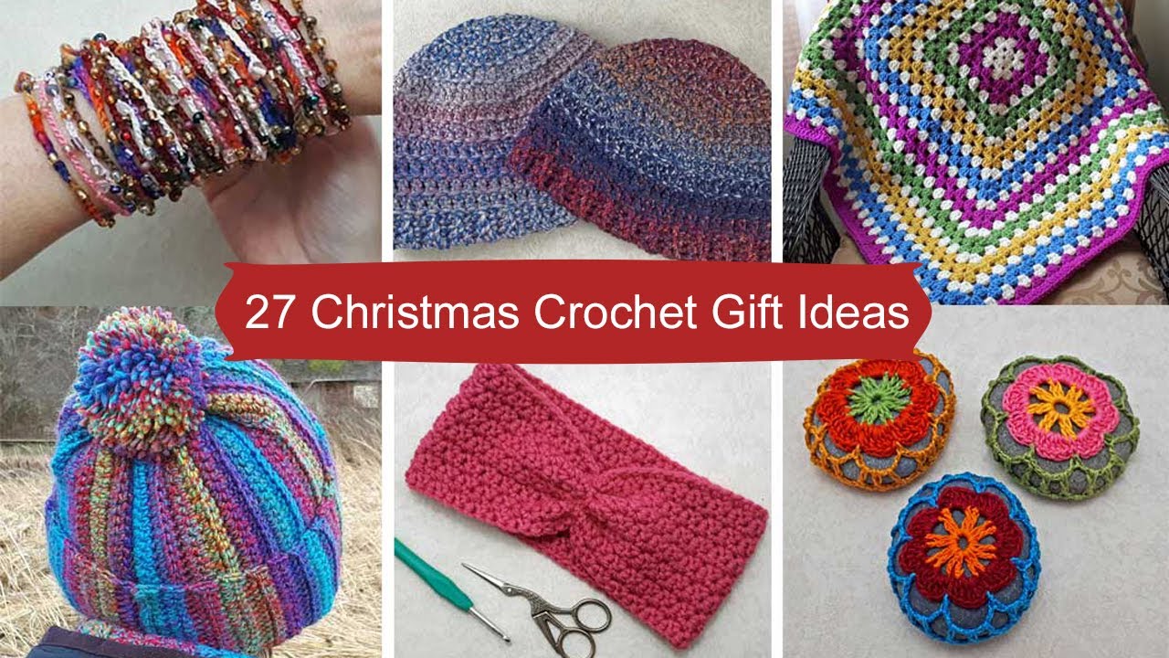 27 Christmas Crochet Gift Ideas